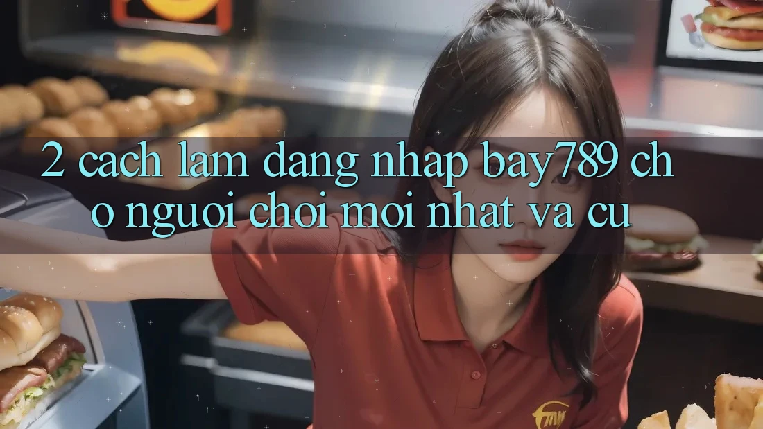 2. Cách làm Đăng Nhập bay789 Cho Người Chơi Mới nhất Và Cũ 2. Cách làm Đăng Nhập bay789 Cho Người Chơi Mới nhất Và Cũ