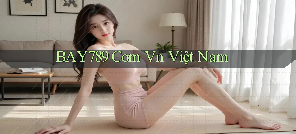 bay789 com vn Việt Nam