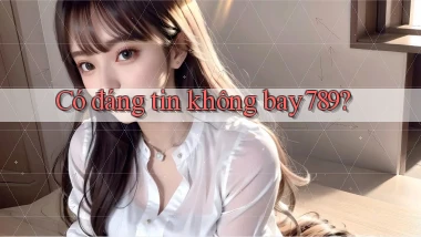 Có đáng tin không bay789