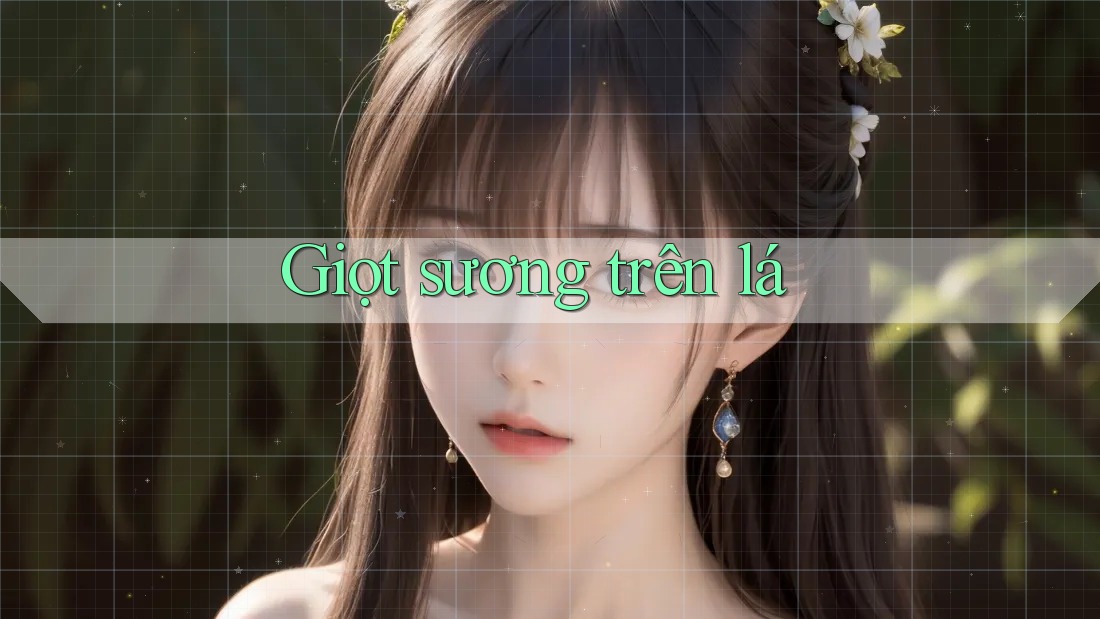 Giọt sương trên lá Giọt sương trên lá