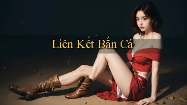 Liên kết Bắn cá