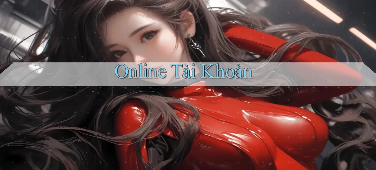 Online Tài khoản