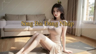 sòng bài Đăng nhập