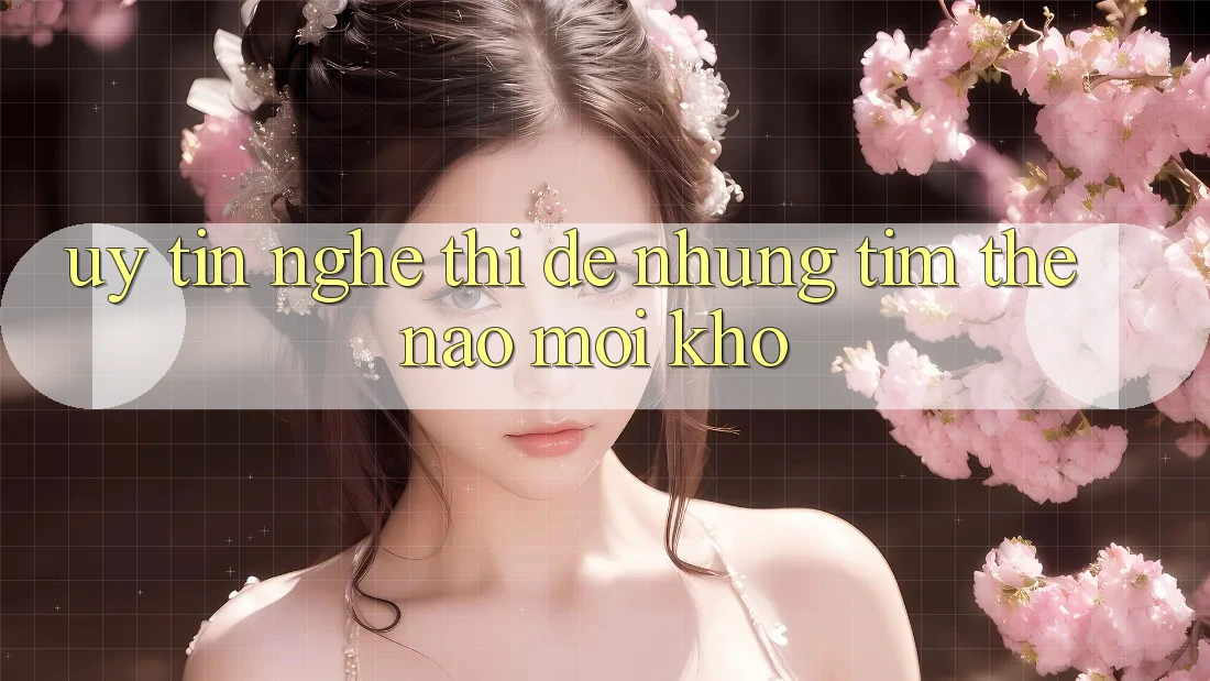 “Uy tín” – Nghe thì dễ nhưng tìm thế nào mới khó! “Uy tín” – Nghe thì dễ nhưng tìm thế nào mới khó!